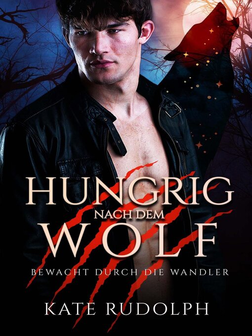 Title details for Hungrig nach dem Wolf by Kate Rudolph - Available